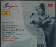Frédéric Chopin , Jean-Marc Luisada , Lilya Zilberstein , Beaux Arts Trio , Mstislav Rostropovich , - Chopin Complete Edition: Waltzes • Chamber Music