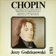 Chopin / Jerzy Godziszewski - Polonez-Fantazja As-Dur Op. 61 · Ballada F-Dur Op. 38 · Etiuda E-dur Op. 10 Nr 3 · Etiuda cis-moll