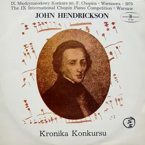 Frédéric Chopin - IX Międzynarodowy Konkurs Im. F. Chopina • Warszawa 1975 (The IX International Chopin Piano Competi