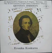 Chopin / Krystian Zimerman - IX Międzynarodowy Konkurs Im. F. Chopina • Warszawa • 1975 - Kronika Konkursu