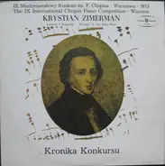 Chopin / Krystian Zimerman - IX Międzynarodowy Konkurs Im. F. Chopina • Warszawa • 1975 - Kronika Konkursu