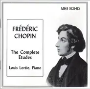 Frédéric Chopin , Louis Lortie - The Complete Etudes