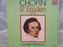 LP - Frédéric Chopin , Ludwig Hoffmann - 12 Etüden Op. 25
