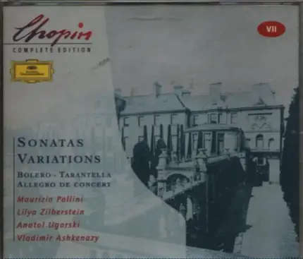 Frédéric Chopin , Maurizio Pollini , Lilya Zilberstein , Anatol Ugorski , Vladimir Ashkenazy - Chopin Complete Edition: Sonatas • Variations • Bolero • Tarantella • Allegro De Concert
