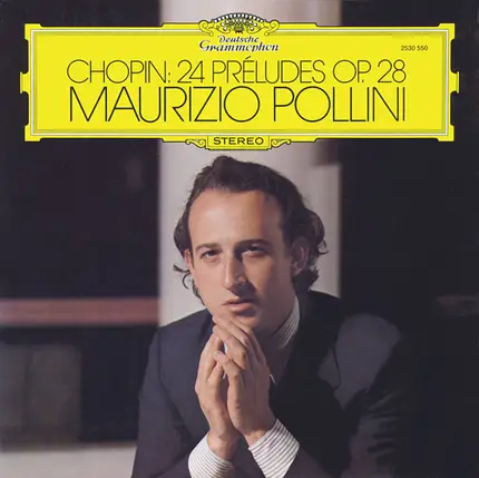 Chopin / Maurizio Pollini - 24 Preludes Op. 28