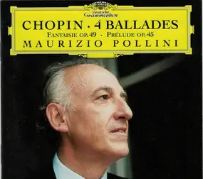 Frédéric Chopin - 4 Ballades · Fantaisie Op. 49 · Prélude Op. 45