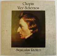 Chopin /  Sviatoslav Richter - Vier Scherzos
