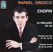Chopin - 24 Preludes, Op. 28, Prelude Cis-moll Nr.25 Op. 45, Prelude As-dur Nr.26 Op. Posth.