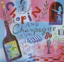 CD - Chopin - Chopin And Champagne (Set Your Mood For Romance)