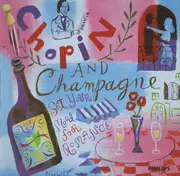 CD - Chopin - Chopin And Champagne (Set Your Mood For Romance)