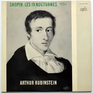 Frédéric Chopin / Arthur Rubinstein - Nocturnes - Volume 2 : Nocturnes 11 À 19