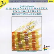 Frédéric Chopin - Die Schönsten Walzer Und Nocturnes