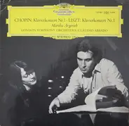 Chopin , Liszt / Martha Argerich , Claudio Abbado w/ LSO - Klavierkonzert Nr. 1 - Klavierkonzert Nr. 1