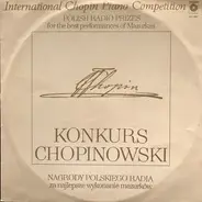 Frédéric Chopin - Konkurs Chopinowski - International Chopin Piano Competition