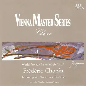 Frédéric Chopin - World Famous Piano Music Vol. 1