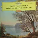 LP - Frédéric Chopin ; Tamás Vásáry - Frederic Chopin: 4 Scherzi