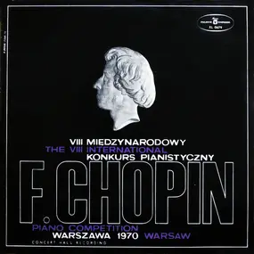 Frédéric Chopin - The VIII International Piano Competition Warsaw = VIII Międzynarodowy Konkurs Pianistyczny Warszawa