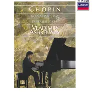 Frédéric Chopin / Vladimir Ashkenazy - Sonatas 2 & 3 / Fantasie, Op. 49