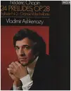 LP - Frédéric Chopin - Ballade Nr. 2 F-dur, Op.38; Grande Valse Brillante As-dur, Op. 34, Nr. 1; 24 Préludes, Op. 28
