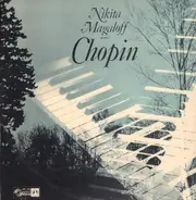 Frédéric Chopin - Nikita Magaloff Spielt Chopin