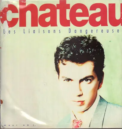 Frédéric Chateau - Les Liaisons Dangereuses