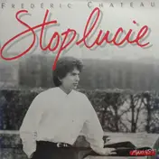 Frédéric Chateau - Stop Lucie