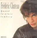 12inch Vinyl Single - Frédéric Chateau - Quand La Pluie Tombera