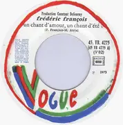 7inch Vinyl Single - Frédéric François - Un Chant D'amour, Un Chant D'été