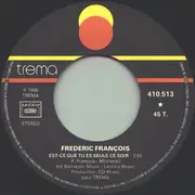 7inch Vinyl Single - Frédéric François - Est-Ce Que Tu Es Seule Ce Soir ?