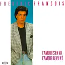 CD - Frédéric François - L'amour S'en Va, L'amour Revient
