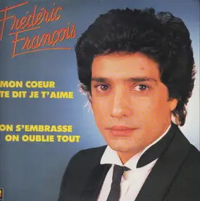 frederic francois - Mon Coeur Te Dit Je T'aime