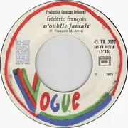 7inch Vinyl Single - Frédéric François - N'oublie Jamais / Si Je Te Demande