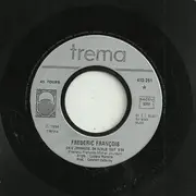7inch Vinyl Single - Frédéric François - On S'embrasse On Oublie Tout / Petite Femme