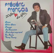 Frédéric François - 20 Ans De Hits