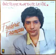 Frédéric François - Une Femme Pour Toute La Vie