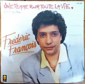 frederic francois - Une Femme Pour Toute La Vie