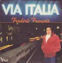 7inch Vinyl Single - Frédéric François - Via Italia