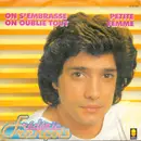 7inch Vinyl Single - Frédéric François - On S'embrasse On Oublie Tout / Petite Femme