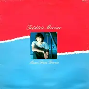 Frédéric Mercier - Music From France