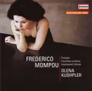 CD - Frederic Mompou - Olena Kushpler - Preludes, Canciónes Y Danzas, Impresiones Intimas