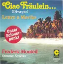 7inch Vinyl Single - Frédéric Monteil - Ciao Fräulein (Rivages)