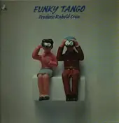 Frederic Rabold Crew - Funky Tango
