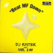 Frédéric Riesterer Feat. Mr. Joy - Beat MF Down