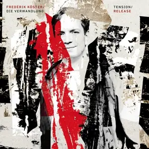Frederik/Verwandlung,Die Köster - Tension/Release