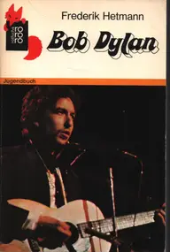 Frederik Hetmann - Bob Dylan