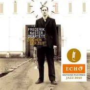 Frederik Köster Quartet - Zeichen Der Zeit
