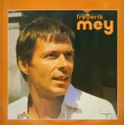 Frederik Mey (Reinhard Mey) - Edition Francaise Vol. 6