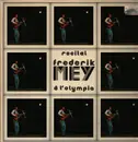 Double LP - Frederik Mey (Reinhard Mey) - Recital Frederik Mey à l'olympia