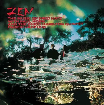 Fred Katz - Zen: The Music Of Fred..