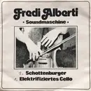 7inch Vinyl Single - Fredi Alberti - Soundmaschine